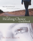 Image for Healing Choice Guidebook: Move Beyond Betrayal