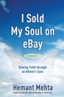 Image for I Sold My Soul on eBay: Viewing Faith through an Atheist&#39;s Eyes