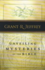 Image for Unveiling Mysteries of the Bible