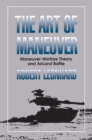 Image for Art of Maneuver: Maneuver Warfare Theory and Airland Battle