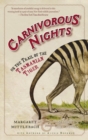 Image for Carnivorous nights: on the trail of the Tasmanian tiger