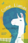 Image for Come, llamas