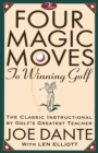 Image for The four magic moves to winning golf