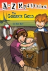 Image for to Z Mysteries: The Goose&#39;s Gold