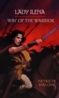 Image for Lady Ilena: way of the warrior