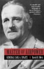 Image for Master of airpower: General Carl A. Spaatz.