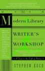 Image for Modern Library Writer&#39;s Workshop: A Guide to the Craft of Fiction
