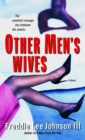 Image for Other Men&#39;s Wives: A Novel