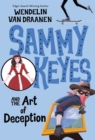 Image for Sammy Keyes and the art of deception
