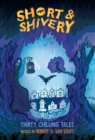 Image for Short &amp; shivery: thirty chilling tales