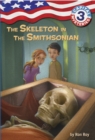 Image for Capital Mysteries #3: The Skeleton in the Smithsonian : #3