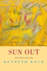 Image for Sun out: selected poems 1952-1954