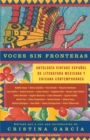 Image for Voces sin fronteras: antologia Vintage Espanol de literatura mexicana y chicana contemporanea