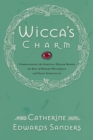 Image for Wicca&#39;s Charm: Understanding the Spiritual Hunger Behind the Rise of Modern Witchcraft and Pagan Spirituality