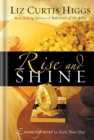 Image for Rise and Shine: Encouragement to Start Your Day