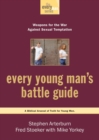 Image for Every Young Man&#39;s Battle Guide: Weapons for the War Against Sexual Temptation