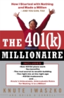 Image for 401(K) Millionaire: How I Started with Nothing and Made a Million and You Can, Too