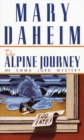 Image for The alpine journey.