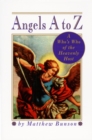 Image for Angels A to Z: a who&#39;s who of the heavenly host