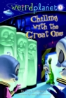 Image for Weird Planet #3: Chilling with the Great Ones