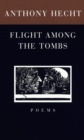 Image for Flight Among the Tombs: Poems