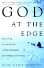 Image for God at the edge: searching for the divine in uncomfortable and unexpected places