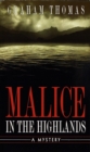 Image for Malice in the Highlands.