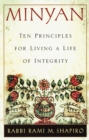 Image for Minyan: Ten Principles for Living a Life of Integrity