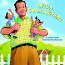 Image for My dad can do anything