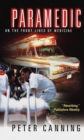 Image for Paramedic: On the Front Lines of Medicine
