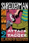 Image for Shredderman: Attack of the Tagger