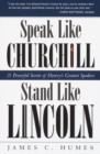 Image for Speak like Churchill, stand like Lincoln
