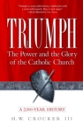 Image for Triumph: The Power and the Glory of the Catholic Church