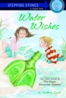 Image for Water wishes.