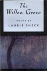 Image for The willow grove: poems