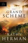 Image for The grand scheme: a novel