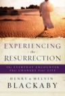 Image for Experiencing the Resurrection: the everyday encounter that changes your life
