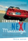 Image for Generation neXt marriage