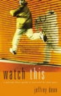 Image for Watch this: a getting-there guide to manhood for teen guys