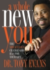 Image for Whole New You: The Miraculous Change God Has for Your Life