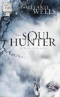 Image for The soul hunter: a novel of suspense : bk. 2