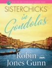 Image for Sisterchicks in gondolas!
