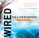 Image for Wired: For a Life of Worship Leader&#39;s Guide