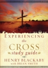 Image for Experiencing the Cross Study Guide: Your Greatest Opportunity for Victory Over Sin
