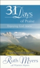 Image for Thirty-One Days of Praise: Enjoying God Anew