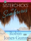 Image for Sisterchicks in sombreros!: a sisterchick novel