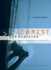 Image for Christ our mediator