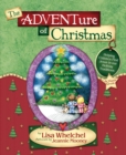 Image for The adventure of Christmas: helping children find Jesus in our holiday traditions :  mom&#39;s guide