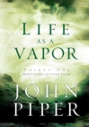 Image for Life as a vapor