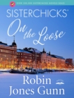 Image for Sisterchicks on the loose